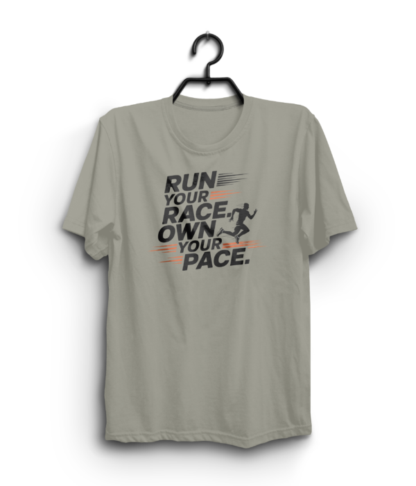 Motivational T-Shirt – "Run Your Race, Own Your Pace" - Image 5