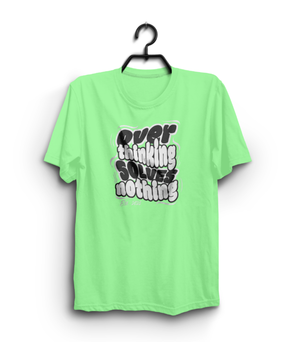 "Overthinking Solves Nothing" 100% Cotton T-Shirt - Image 5