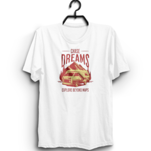 "Chase Dreams" 100% Cotton T-Shirt