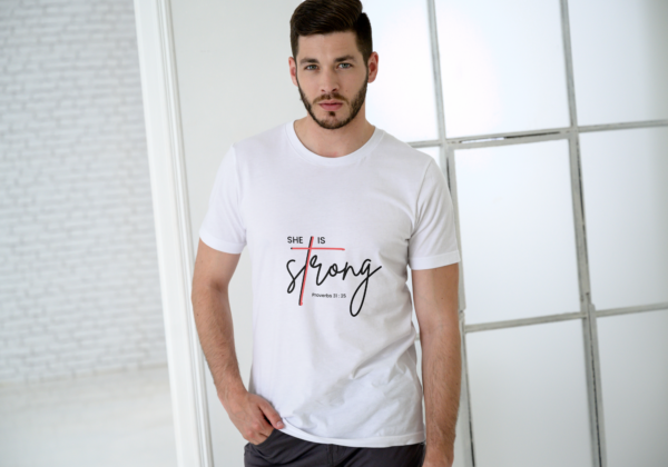 She Is Strong Proverbs 31:25 Faith T-Shirt